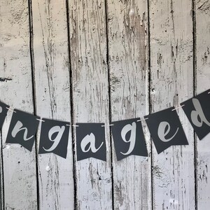 Engaged" Engaged Banner - Wedding Banner - Engagement Celebration ...