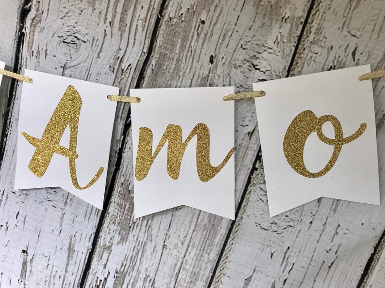 TE AMO Banner-Te Amo Banner-Wedding Banner-Engaged banner-Spanish banner-I love you spanish banner-Anniversary banner-White and Gold banner