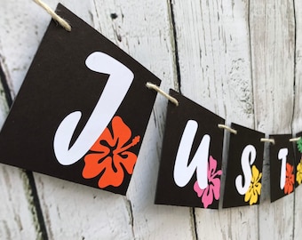 JUST MAUI'D" Hawaiian Banner - Just Married Banner - Hawaiian Party - Mahalo - Aloha - Ohana - Hawaiian themed - Tropical wedding banner