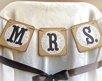 MR. MRS. " Wedding sign banner - 4" x 4" - Vintage style - Kraft/Brown color - Shabby Chic - Rustic wedding - Banner with doily