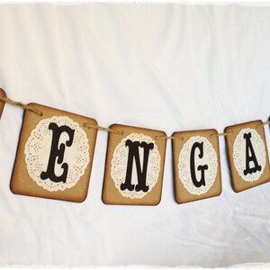 ENGAGED Sign / Banner 4 x 4 inches Kraft /Brown color Wedding banner Engaged Banner Doily paper garland Chipboard image 3
