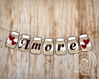AMORE" Mason Jar Banner-Amore garland-Wedding banner-Wedding Jar decor-Rustic wedding-Amore sign-Just Married-Bridal Shower-Anniversary sign