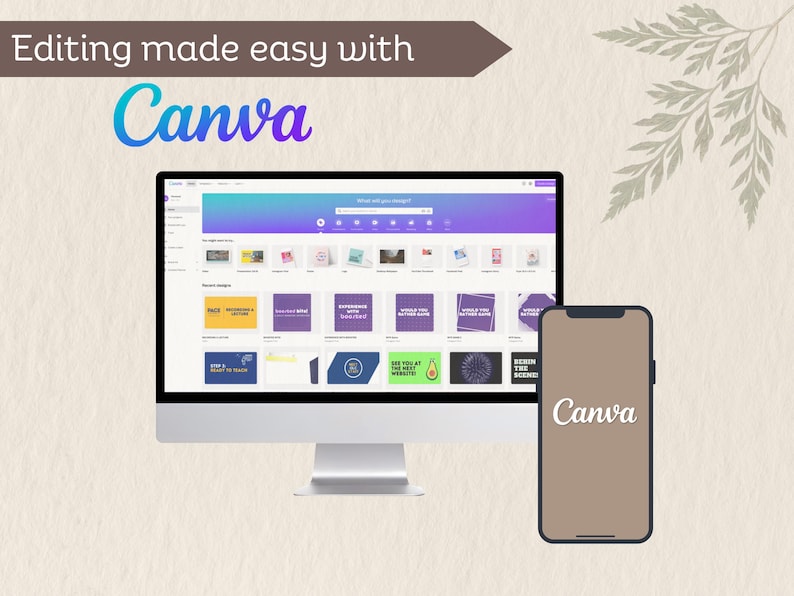May include: A desktop computer monitor displaying the Canva interface with a grid of various design templates, alongside a smartphone showing the Canva logo on a solid brown background. The text Editing made easy with Canva is visible.