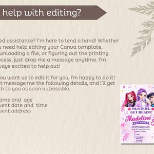 May include: An informational graphic with the text Need help with editing? followed by instructions for template assistance. A small preview of a pink birthday invitation featuring three cartoon characters and the text Hunters, get ready! is included.
