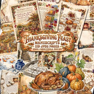 May include: A digital collection of 119 Thanksgiving Feast manuscripts in JPEG format, 3584 x 4800 pixels at 300 DPI. The imagery features vintage-style illustrations of roasted turkeys, pumpkins, gourds, harvest scenes, and handwritten letters.
