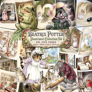May include: A digital collage of Beatrix Potter illustrations featuring anthropomorphic animals in Victorian clothing, including a frog, a cat in a bonnet, and a rat with a rolling pin, with text reading Beatrix Potter Illustrated Collection Vol 2.