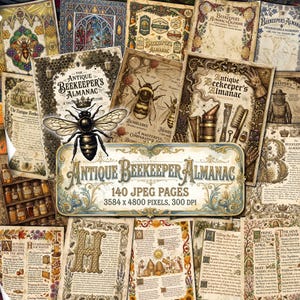 Könnte beinhalten: Eine Sammlung digitaler Seiten mit dem Titel Antique Beekeeper's Almanac, bestehend aus 140 JPEG-Seiten mit 3584 x 4800 Pixeln. Die Seiten zeigen Illustrationen von Bienen, Imkereiausrüstung, Waben und Texte zur Geschichte der Imkerei.