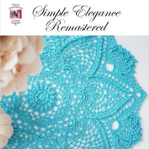 SIMPLE ELEGANCE REMASTERED; Nine Crochet ePatterns by Patricia Kristoffersen; textured thread designs; Pdf e-book; Farmhouse Decor; FiberArt