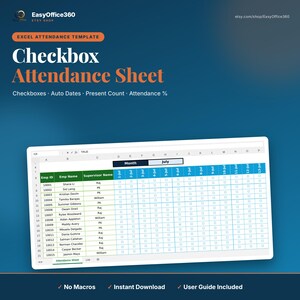 May include: An Excel attendance template titled Checkbox Attendance Sheet with columns for employee ID, name, supervisor, and daily checkboxes for July. The digital spreadsheet features auto dates, a present count, and an attendance percentage tracker.