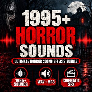 Op de afbeelding: Een digitale afbeelding met de tekst 1995+ HORROR SOUNDS ULTIMATE HORROR SOUND EFFECTS BUNDLE, WAV + MP3 en CINEMATIC SFX. De achtergrond toont een donkere, griezelige scène met een bleek gezicht, een spookhuis en een volle maan.