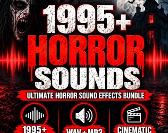 1995+ Horror Sound Effects Bundle, Scary Sounds WAV MP3, Halloween SFX, Cinematic Horror Audio, Ghost Sounds, Game & Film Sound Effects