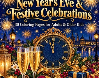 New Year’s Eve Coloring Pages, 30 Printable Party Designs, PDF & PNG (Digital Download)