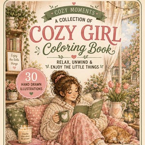 Cozy Girl Coloring Book | 30 Hand-Drawn Cottagecore Pages + Full Color Reference (Digital Download)