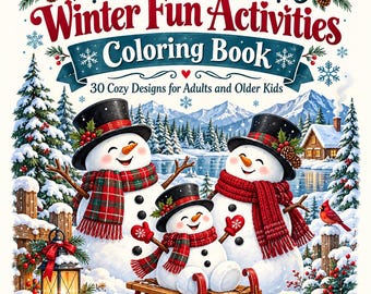 Snowman Coloring Pages: 30 Printable Winter Designs for Adults and Teens, PDF, PNG (Digital Download)