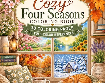 May include: A colouring book titled Cozy Four Seasons Coloring Book with 30 colouring pages and full-colour references. The cover features a window view of four seasons, a sleeping orange cat, a mug with a heart, and books labelled Breathe, Relax, Be Kind.