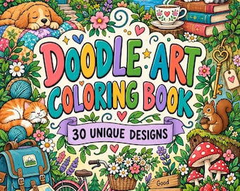 May include: A colourful colouring book cover titled Doodle Art Coloring Book with 30 Unique Designs. The illustration features a cosy cottage, a sleeping dog and cat, a pink bicycle with a flower basket, a strawberry cake, and a tea set.