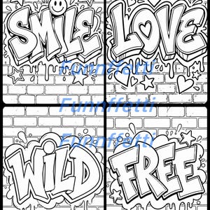 Peut inclure: Une page de coloriage en noir et blanc présentant quatre panneaux de style graffiti sur un fond de mur en briques. Les panneaux contiennent les mots SMILE, LOVE, WILD et FREE, décorés d'icônes comme un smiley, des cœurs et des étoiles.