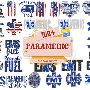 May include: A collection of digital graphic files featuring paramedic and EMT themes, including the Star of Life symbol, American flag motifs, ambulance illustrations, and text-based designs with phrases like I'm a Paramedic and a Dad.