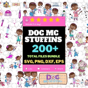 May include: A digital collection of Doc McStuffins character illustrations featuring various poses, medical tools, and friends. The central pink and black graphic displays the text DOC MC STUFFINS 200+ TOTAL FILES BUNDLE SVG, PNG, DXF, EPS.