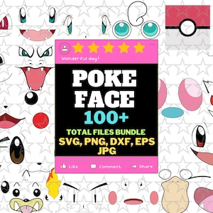May include: A digital file bundle featuring over 100 character faces with various expressions. The central pink and black graphic displays the text POKE FACE 100+ TOTAL FILES BUNDLE SVG, PNG, DXF, EPS, JPG with five yellow stars and social icons.