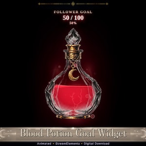 Op de afbeelding: Een digitale afbeelding van een glazen fles gevuld met rode vloeistof, met een kristallen stop en een gouden maansikkelhanger. De tekst luidt FOLLOWER GOAL 50 / 100 50% en Blood Potion Goal Widget. Geanimeerde StreamElements digitale download.