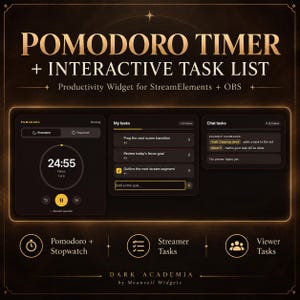 May include: A digital Pomodoro timer and interactive task list widget for StreamElements and OBS. The interface features a dark theme with gold accents, displaying a countdown timer, a streamer task list, and a chat task section with commands.