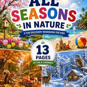 Op de afbeelding: Een printbaar PDF-werkboek getiteld All Seasons in Nature met 13 pagina's aan inhoud. De omslag toont vier kwadranten die de lente, zomer, herfst en winter vertegenwoordigen met illustraties van dieren en landschappen.