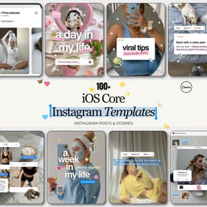 Op de afbeelding: Een verzameling van 100+ iOS Core Instagram-sjablonen voor berichten en verhalen, met diverse digitale interface-ontwerpen, tekstoverlays zoals a day in my life en viral tips, en esthetische lifestyle-fotolay-outs voor social media content.