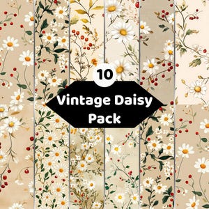 Könnte beinhalten: Eine Sammlung von 10 digitalen Papieren mit Gänseblümchen- und Beerenmustern auf beigem Hintergrund. Die zentrale schwarze Grafik zeigt den Text 10 Vintage Daisy Pack. Jedes Feld zeigt verschiedene Blumenarrangements mit weißen Blütenblättern.