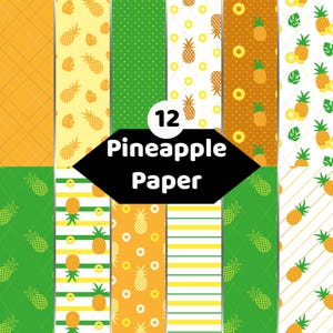 Könnte beinhalten: Eine Sammlung von 12 digitalen Papieren mit Ananasmustern in Gelb, Grün und Orange. Die Designs umfassen Ananas, Blätter, Streifen, Punkte und geometrische Formen. Ein schwarzes Etikett in der Mitte zeigt den Text 12 Pineapple Paper.
