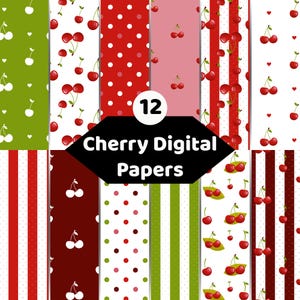 Könnte beinhalten: Eine Sammlung von 12 digitalen Papieren mit verschiedenen Kirschmustern, darunter rote Kirschen auf weißem, grünem und rosa Hintergrund, sowie rote und weiße Punkte und vertikale Streifen, mit dem Text 12 Cherry Digital Papers.