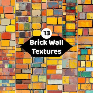 Könnte beinhalten: Eine digitale Sammlung von 13 Ziegelwandtexturen mit einer Vielzahl rechteckiger Ziegel in leuchtenden Farben wie Gelb, Orange, Rot, Grün und Blau. Das Bild zeigt den Text 13 Brick Wall Textures in der Mitte.