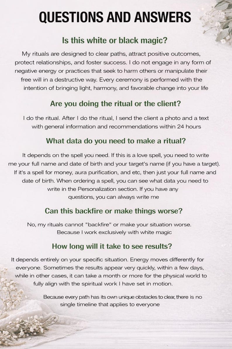May include: A white informational document titled QUESTIONS AND ANSWERS with dark green text detailing ritual services. The content addresses inquiries about white magic, ritual procedures, required client data, potential outcomes, and expected timelines for results.