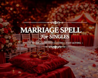 May include: Two gold rings resting on a red satin pillow with lace trim. The text reads MARRIAGE SPELL For SINGLES, PHOTO PROOF, SAME DAY CASTING, FAST ACTING. The background shows a blurred wedding ceremony setting with white chairs and red flowers.