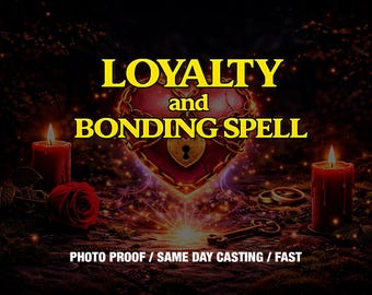 May include: A graphic featuring a red heart wrapped in golden chains with a central keyhole, flanked by two red candles and a red rose. The text reads LOYALTY and BONDING SPELL in yellow, with PHOTO PROOF / SAME DAY CASTING / FAST at the bottom.