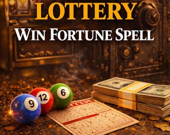 May include: A digital graphic featuring a slot machine, a stack of US dollar bills, and three lottery balls numbered 9, 12, and 6. Text reads: Powerful LOTTERY WIN FORTUNE SPELL, Photo Proof, Same Day Casting, and Fast Actiing.