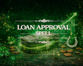 May include: A stack of US dollar bills sits centrally, surrounded by green four-leaf clovers, gold coins, and a white horseshoe. The text reads LOAN APPROVAL SPELL, PHOTO PROOF, SAME DAY CASTING, FAST ACTING, set against a dark, glowing green background.
