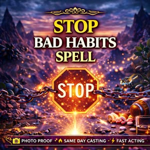 Könnte beinhalten: Eine digitale Grafik mit dem Text STOP BAD HABITS SPELL über einem leuchtend orangefarbenen, achteckigen Stoppschild mit dem Wort STOP in der Mitte. Eine Metallkette kreuzt das Schild, mit verstreuten Pillen und einem Glas im Vordergrund.