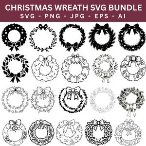 May include: A digital collection of twenty black and white Christmas wreath illustrations featuring various foliage, bows, and ornaments. The top text reads CHRISTMAS WREATH SVG BUNDLE followed by SVG - PNG - JPG - EPS - AI on a dark red background.