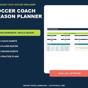 May include: A digital soccer coach season planner organizer featuring a dark blue background with white text. The layout includes a season dashboard spreadsheet preview, lists for 12 coach sheets, 20-player roster, 50 season events, and 40 practice plans.