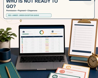 Field Trip Tracker Spreadsheet, Permission, Payment and Chaperone Readiness Board