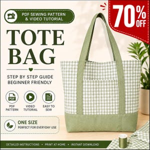 May include: A tote bag featuring a light green and white gingham pattern with a solid light green base and two shoulder straps. Text on the image includes PDF SEWING PATTERN & VIDEO TUTORIAL, TOTE BAG, STEP BY STEP GUIDE BEGINNER FRIENDLY, 70% OFF, PDF, VIDEO TUTORIAL, EASY TO SEW, ONE SIZE, and DETAILED INSTRUCTIONS.