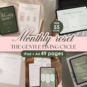 May include: A digital and printable monthly reset planner set featuring 49 pages in A4 and iPad formats. The documents display text including Monthly Reset, The Gentle Living Cycle, Monthly Money Snapshot, and What Felt Difficult in a soft colour palette.