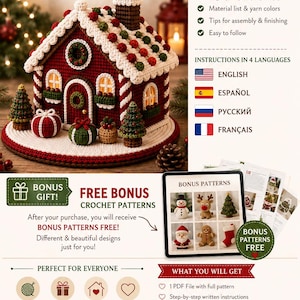 May include: A digital crochet pattern for a Christmas house, featuring a red and white gingerbread-style structure with a chimney, decorated with small trees and gifts. The document includes text, instructions, and bonus patterns for holiday items.