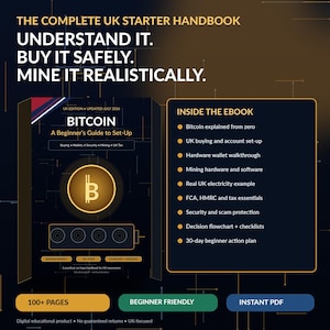 May include: A digital ebook titled The Complete UK Starter Handbook: Bitcoin A Beginner's Guide to Set-Up. The cover features a gold Bitcoin symbol, technical text, and a list of contents including hardware wallets, mining, and UK tax essentials.