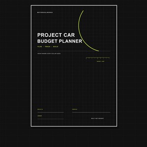 May include: A black project car budget planner with a white grid pattern. The text reads MOTORSOULWORKS, PROJECT CAR BUDGET PLANNER, PLAN TRACK BUILD, KNOW WHERE EVERY DOLLAR GOES, BUILD ID, VEHICLE, OWNER, BUDGET/LIMIT, and BUILT NOT BOUGHT in white and lime green.