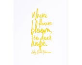 Letterpress Lady Bird's Quote - Yellow