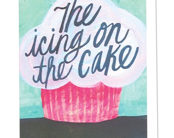 icing on the cake greeting card