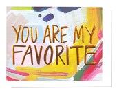 You Are My Favorite, Copper Foil Stamped + Emboss Greeting Card