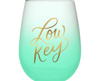 Low Key Wine Glass